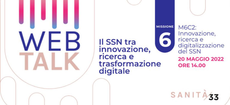 Webtalk - M6C2: innovazione,ricerca e digitalizzazione del SSN